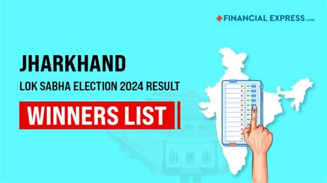 Jharkhand Lok Sabha Election Winners List 2024 Heres The Full List Of