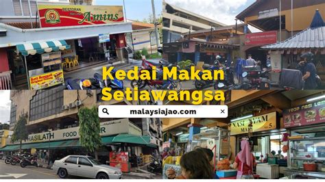 Sedap Kedai Makan Setiawangsa Honest Review Malaysiajao