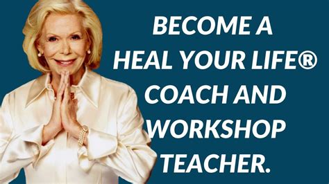 2023 Louise Hay Heal Your Life Workshop Leader Teacher Training