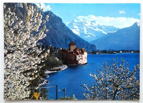 Ch Teau De Chillon Et Les Dents Du Midi Kaufen Auf Ricardo