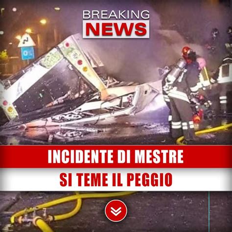 Incidente Di Mestre Nuove Rivelazioni Si Teme Il Peggio