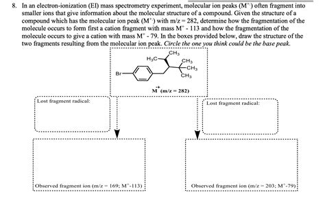 Solved In an electron-ionization (EI) mass spectrometry | Chegg.com