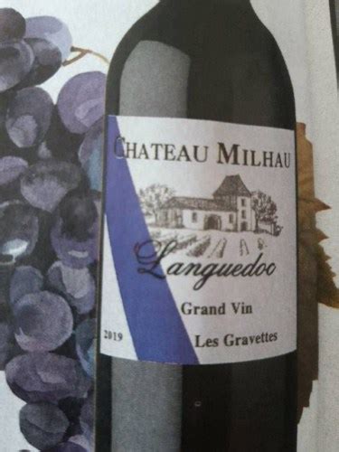 Ch Teau Milhau Les Gravettes Languedoc Vivino