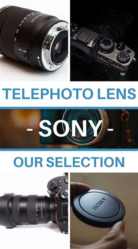 Best Sony Telephoto Lens In Full Guide