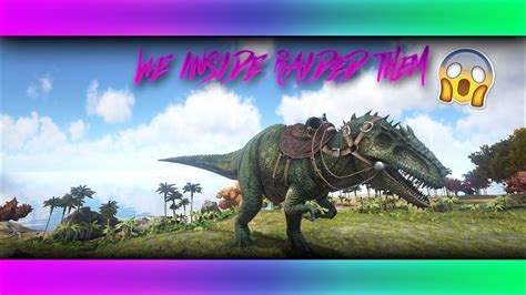 We Inside Raided Them Ark Survival Evolved Youtube