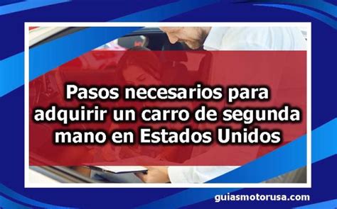 ᐈ Pasos necesarios para adquirir un carro de segunda mano en Estados