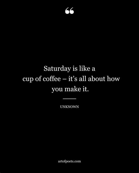 21 Funny Saturday Quotes For Work Saturday Morning And Coffee