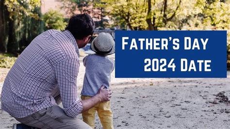 Father S Day 2024 Date Celebration Ideas And History MSRLM