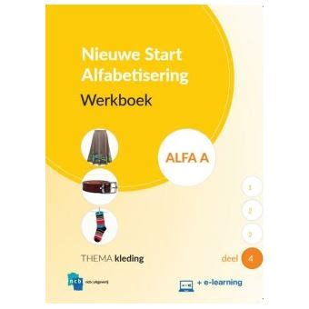 Nieuwe Start Alfabetisering Cursisten Werkboek Basis Voor