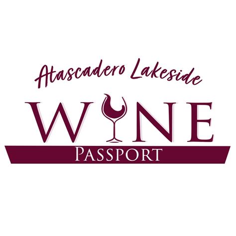 Atascadero Lakeside Wine Passport Kick Off Party This Saturday