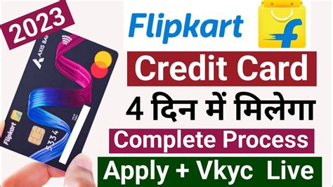 New Process Flipkart Axis Bank Credit Card Apply Flipkart