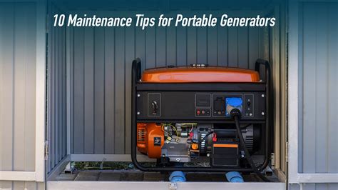 10 Maintenance Tips for Portable Generators – The Pinnacle List