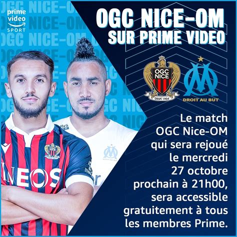 Ligue 1 Le Match Ogc Nice Om Sera Gratuit Pour Les Membres Amazon