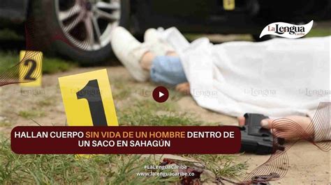 Hallan Cuerpo Sin Vida De Un Hombre Dentro De Un Saco En Sahag N La