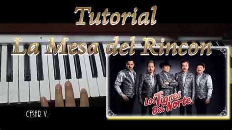 La Mesa Del Rincon El Mejor Tutorial Que Veras En Tu Vida Los Tigres Del Norte Youtube