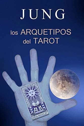 Jung Y Los Arquetipos Del Tarot By Ediciones El Efecto Mariposa Goodreads