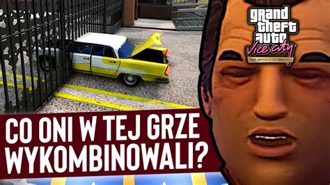 Czy Gracze S Usznie Narzekaj Na To Dzie O Gta Vice City Definitve