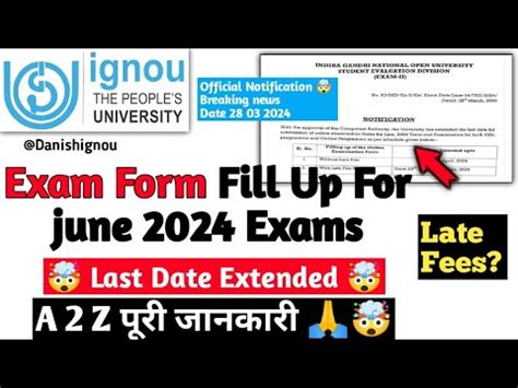 Breaking News Ignou Exam Form Fill Up Last Date Extended 2024 Ignou