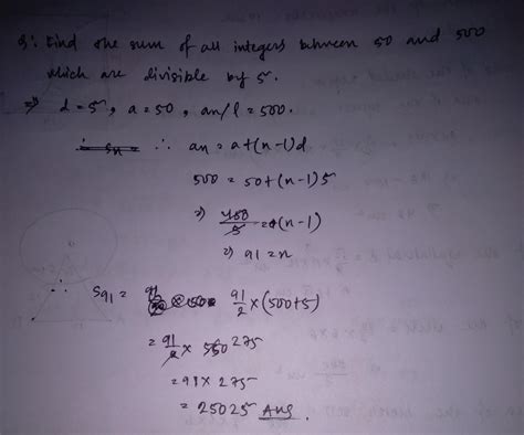 Find The Sum Of All Integers Between 50 And 500 Which Are Divisible By