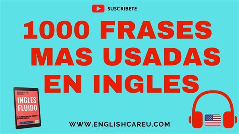 😁 1000 Frases Mas Usadas En Inglés Para Conversar Parte1 L Frases