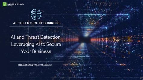 Ai And Threat Detection Leveraging Ai To Secure Your Business