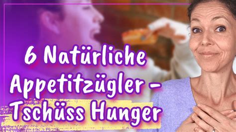 Abnehmen 6 Natürliche Appetitzügler besten Lebensmittel gegen