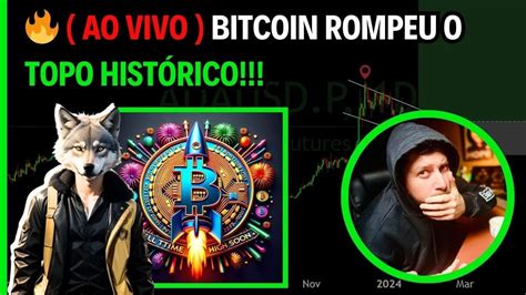 Ao Vivo Bitcoin Rompeu O Topo Hist Rico Youtube