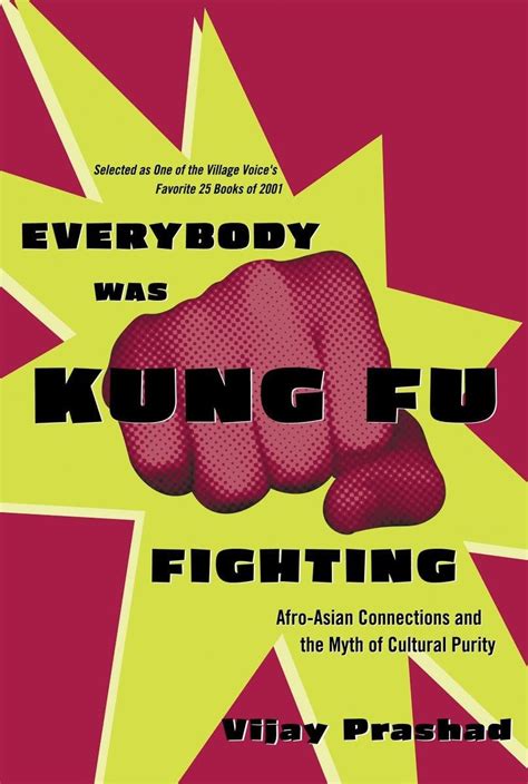 Amazon Everybody Was Kung Fu Fighting Afro Asian Connections And The Myth Of Cultural Purity