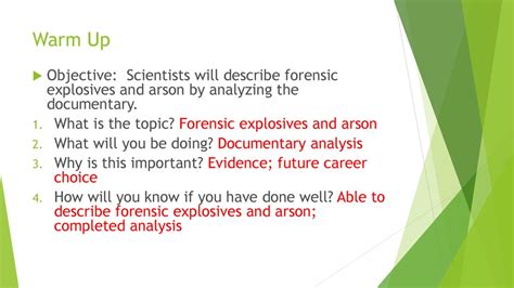 Warm Up Objective Scientists Will Describe Forensic Explosives And