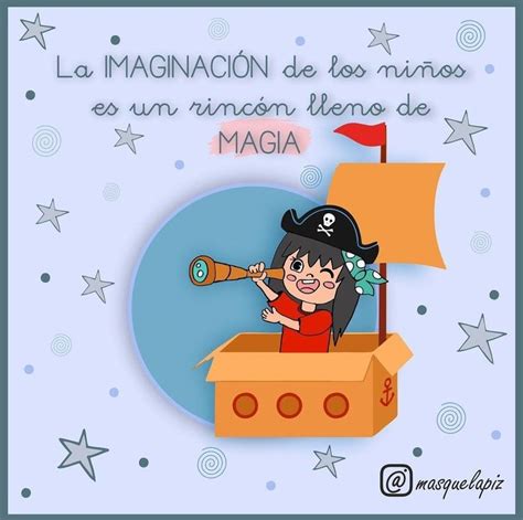 La imaginación Frases infantiles Día del niño frases Frases de