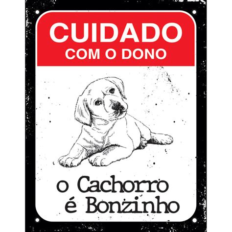 Placa Decorativa Cuidado O Dono O Cachorro É Bonzinho 18x23cm