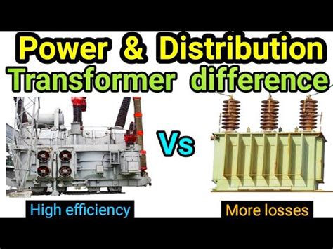 Difference Between Power Transformer And Distribution Transformer