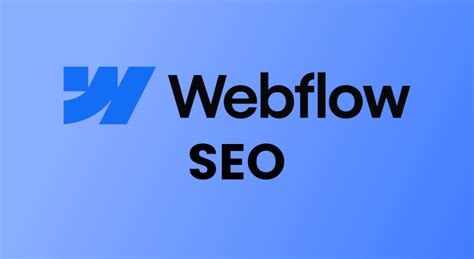 Webflow SEO A Beginners Guide