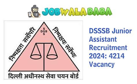 DSSSB Junior Assistant Recruitment 2024 4214 Vacancy क नटफकशन