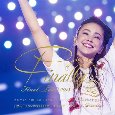 安室奈美惠namie Amuro Final Tour 2018 ~finally~ 5月東京ドーム