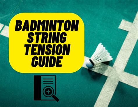 Badminton String Tension Guide