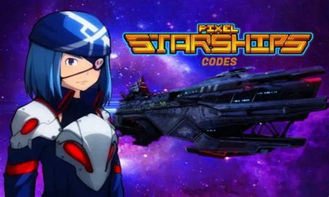 Pixel Starships Codes (JAN 2025) [UPDATED!] - UCNGame