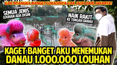 KAGET BANGET AKU MENEMUKA DANAU SEJUTA LOUHAN GAK JAUH DARI JAKARTA