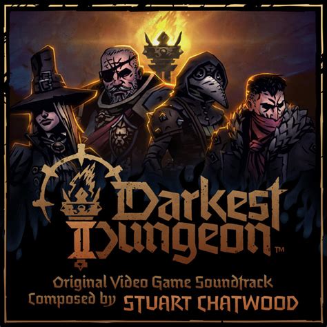 Darkest Dungeon II Original Video Game Soundtrack Album By Stuart