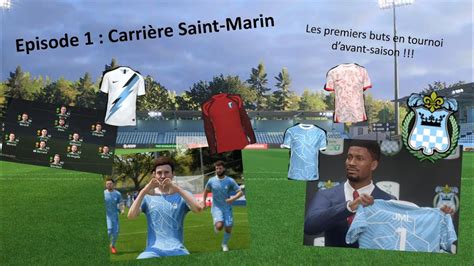 Carrière création de club Saint Marin nos premiers buts en tournoi d