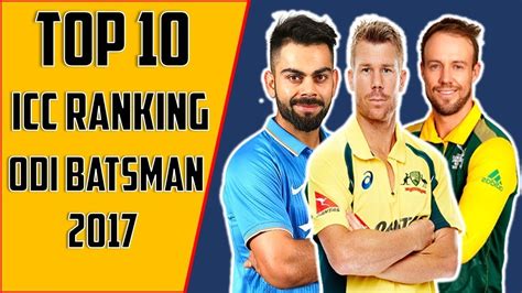 Top 10 Best ODI Batsman Ranking List 2017 YouTube