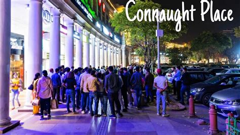 Connaught Place Delhi At Night Youtube