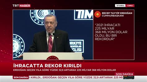 TRT Haber Canlı on Twitter Cumhurbaşkanı Erdoğan İhracat yapılan 75