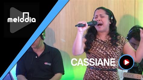 Cassiane 500 Graus Melodia Ao Vivo Video Oficial Youtube