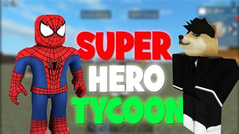 S Per Kahraman Oluyoruz Roblox Super Hero Tycoon Youtube