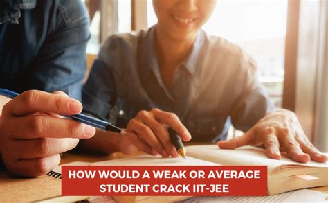 How Would A Weak Or Average Student Crack IIT JEE Momentum