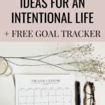 Monthly Goal Ideas For An Intentional Life Out Of The Habit