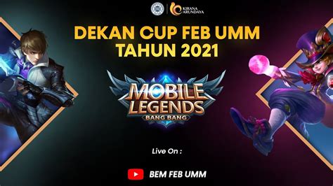 PENYISIHAN LOMBA MOBILE LEGENDS DEKAN CUP 2021 YouTube