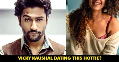 Sanju Actor Vicky Kaushal Is Dating This Actress. She’s Damn Beautiful ...