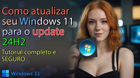 Como Instalar O Update H Do Windows No Seu Pc Tutorial